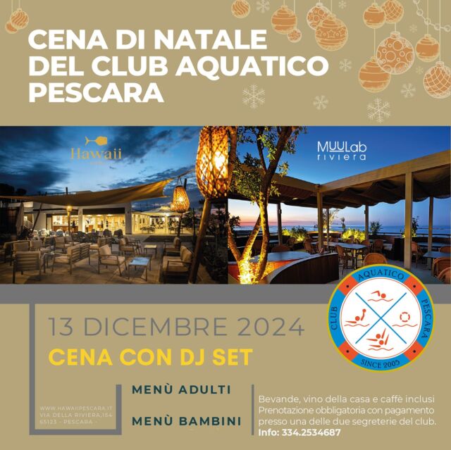 🌠 CENA DI NATALE ! 🌠
🎅🏻Come è ormai nostra consuetudine, anche quest'anno il Club ha il piacere 😊 di rinnovarvi l'invito a partecipare alla cena di Natale 🎄🍸organizzata per il giorno 13 dicembre allo stabilimento balneare Hawaii 📌
👉 Vi ricordiamo che potete segnalare qualunque tipo di intolleranza, allergia o particolare regime alimentare alle nostre segreterie 👩🏻‍💻
👉 Sarà un'occasione speciale per celebrare insieme i traguardi raggiunti e condividere un momento di convivialità e serenità in un'atmosfera informale e rilassata 🥂
✅ È gradita conferma entro il 10 dicembre ! 🤗🔹🔸
Info e prenotazioni: 334.2534687

#clubaquaticopescara #comunicazioneclubaquatico